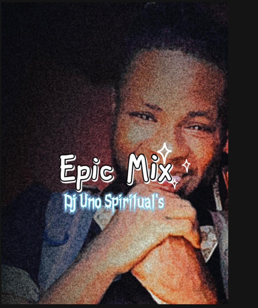 DJ Uno Spiritual Epic Mixtape
